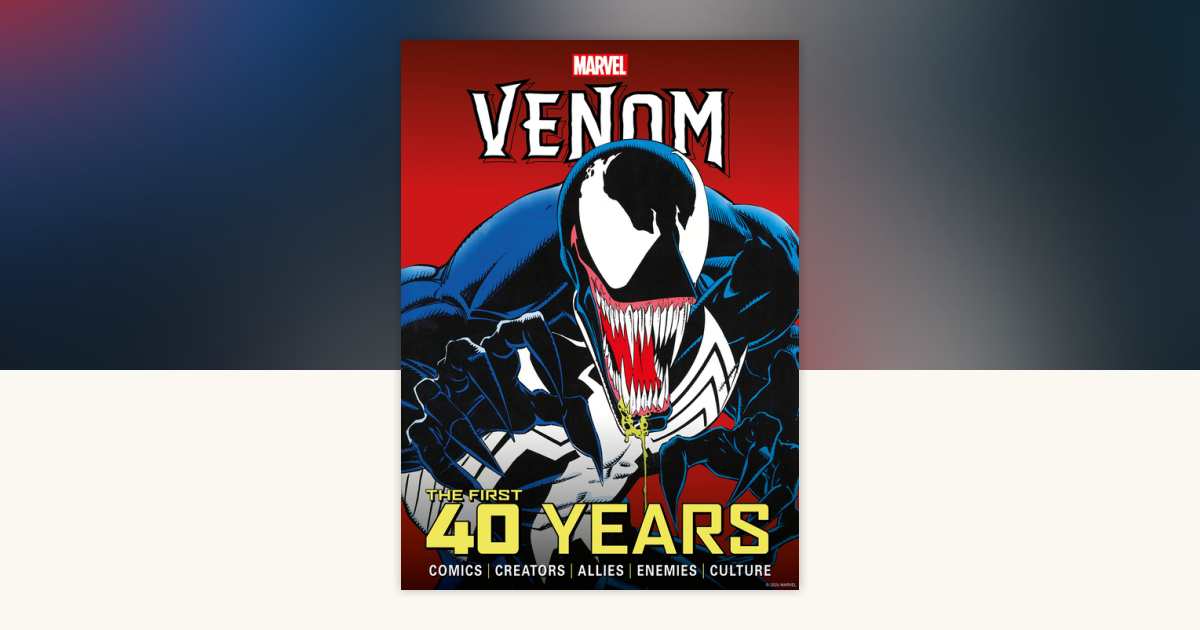 Marvel's Venom: The First 40 Years by Titan: 9781787744035