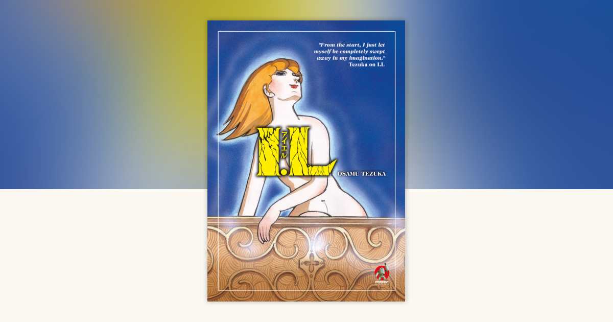 I.L. by Osamu Tezuka: 9781787744400 | PenguinRandomHouse.com: Books