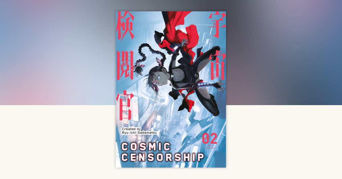 Cosmic Censorship Vol.2 by Ryu-Ichi Sadamatsu: 9781787745728