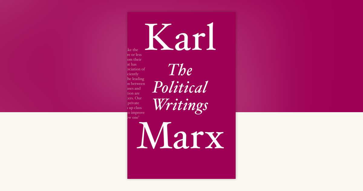 The Political Writings by Karl Marx: 9781788736862 | PenguinRandomHouse ...
