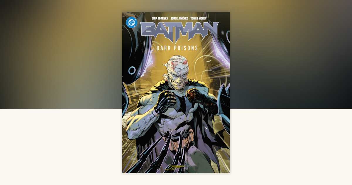 Batman 4: Dark Prisons by Chip Zdarsky: 9781799500582