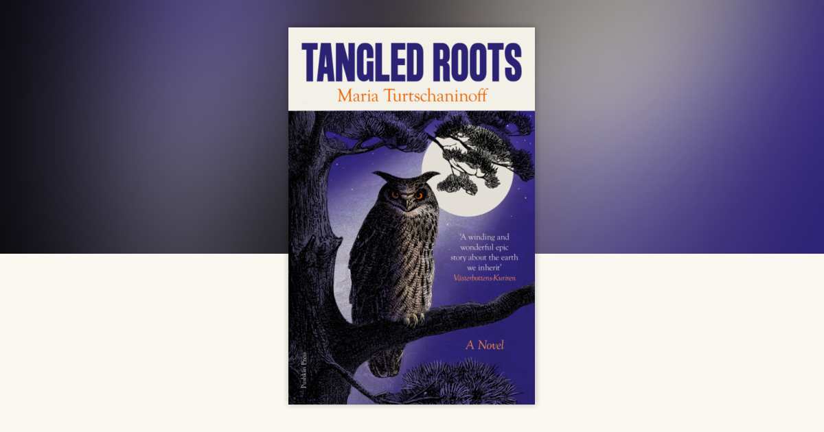 Tangled Roots by Maria Turtschaninoff: 9781805330158 ...