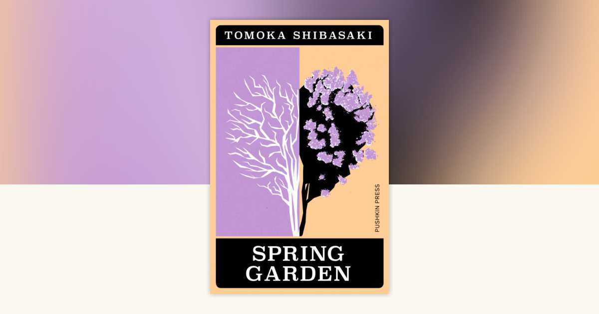 Spring Garden by Tomoka Shibasaki: 9781805331452