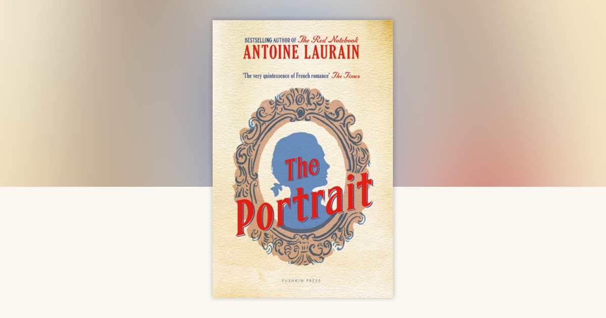 The Portrait by Antoine Laurain: 9781805333531