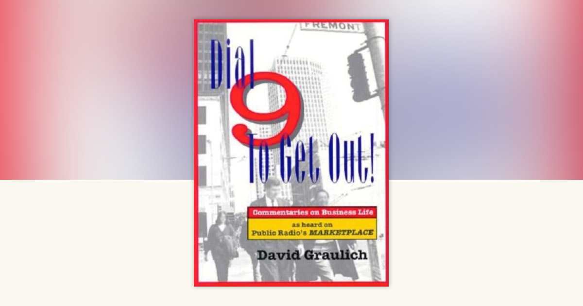Dial 9 to Get Out! by David Graulich: 9781881052500 ...
