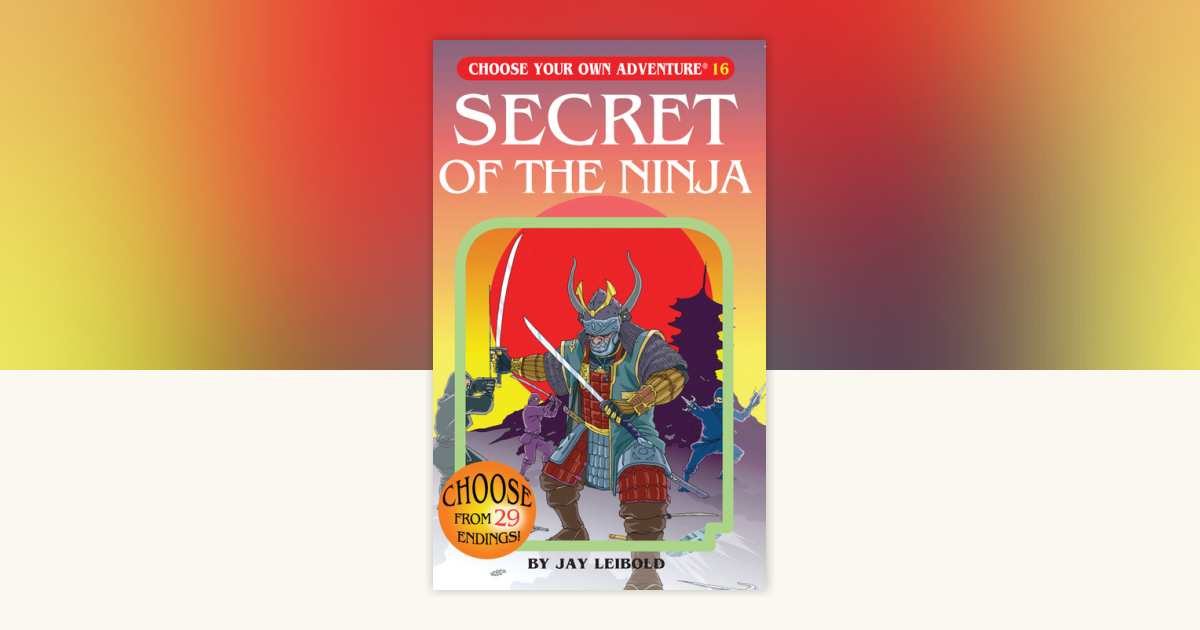 Secret Of The Ninja by Jay Leibold: 9781933390161