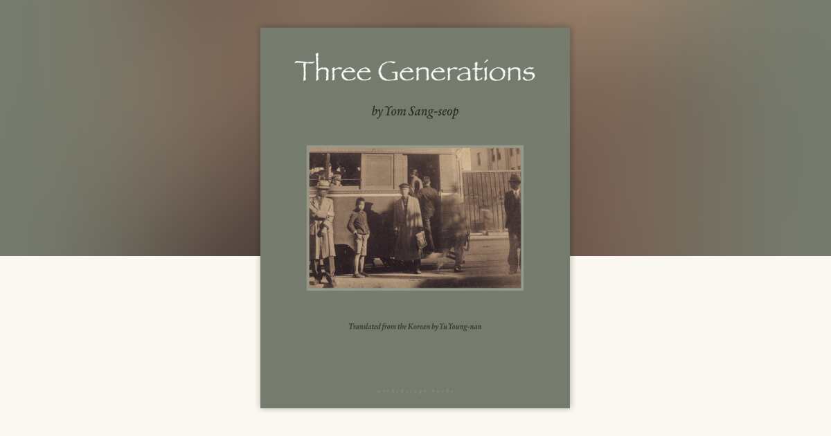 Three Generations by Yom Sang-Seop: 9781935744412 | PenguinRandomHouse ...