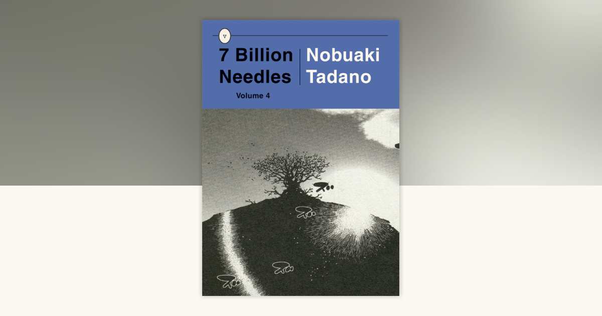 7 Billion Needles 4 by Nobuaki Tadano 9781939130549