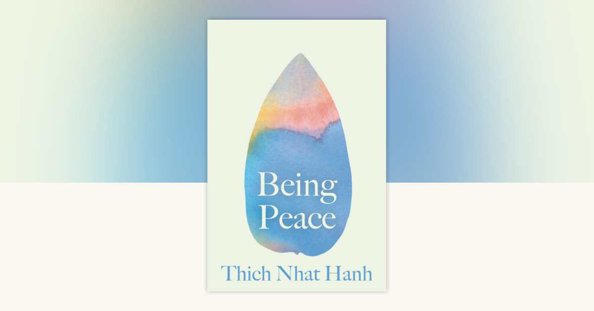 Being Peace by Thich Nhat Hanh 9781952692765