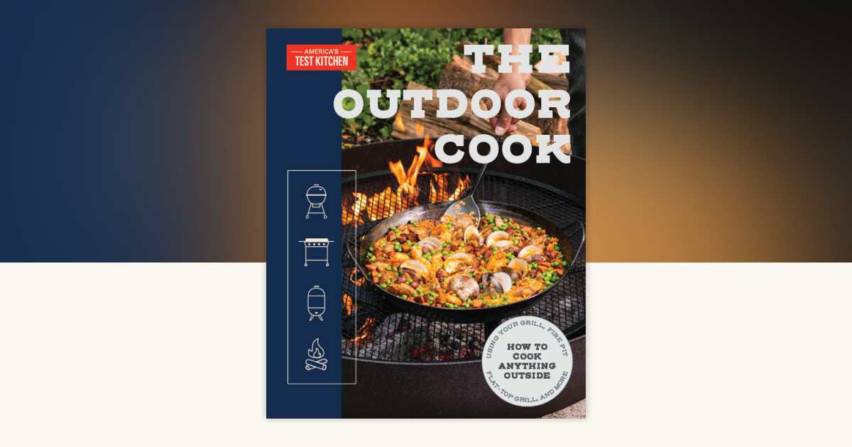 The Outdoor Cook by America's Test Kitchen: 9781954210417 ...