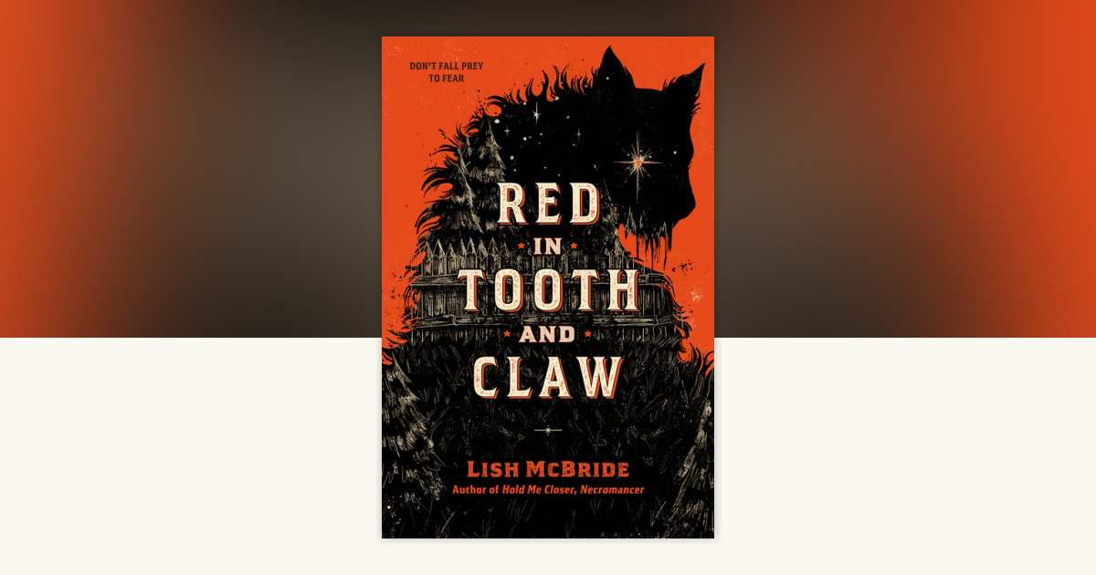 Red in Tooth and Claw by Lish McBride: 9781984815644 ...