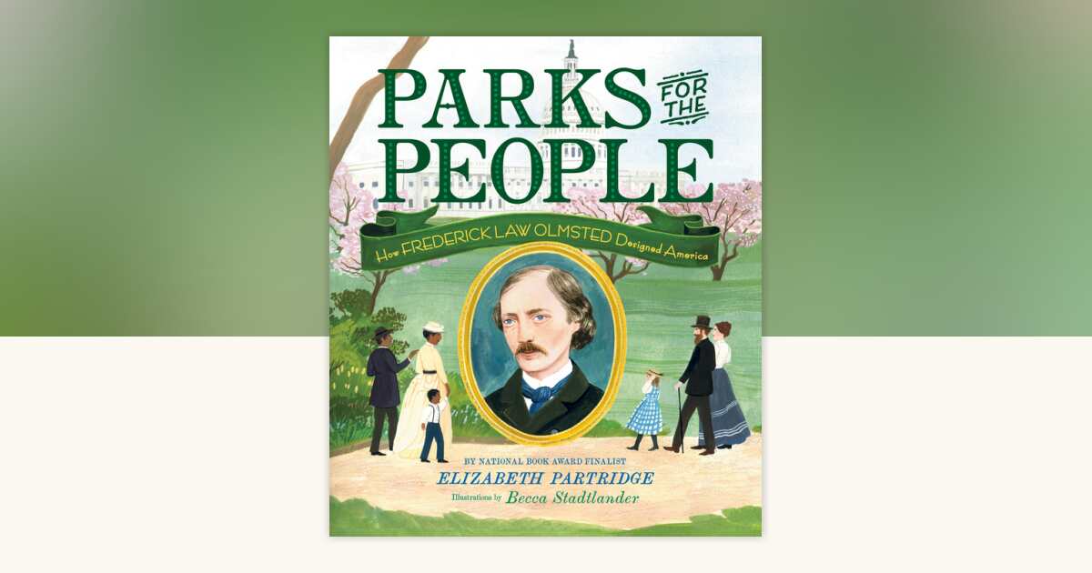 Parks for the People by Elizabeth Partridge: 9781984835154 ...