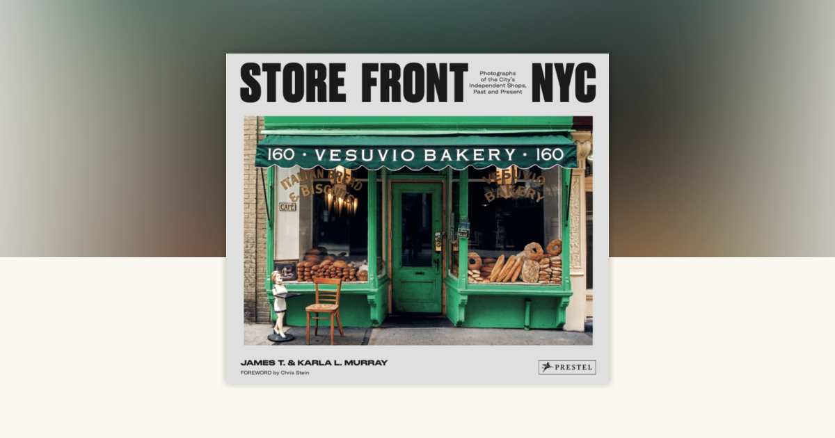 洋書　Store Front: New York Store Front NYC: 9783791389646 | PenguinRandomHouse.com: Books