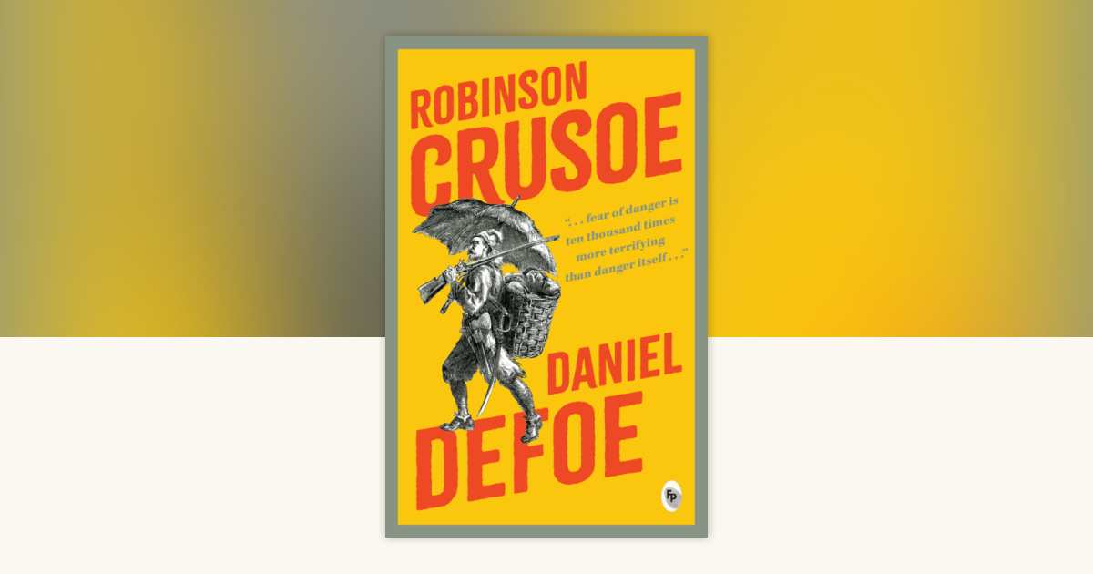 Robinson Crusoe - Classics by Daniel Defoe: 9788175994676