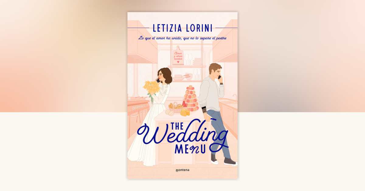 The Wedding Menu (Spanish Edition) by Letizia Lorini: 9788410298187
