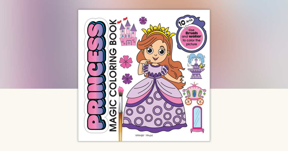 Princess Magic Coloring Book by Wonder House Books: 9789362140128 ...