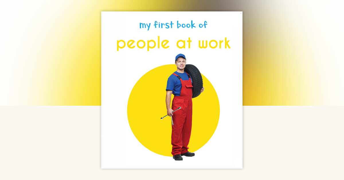 My First Book of People at Work by Wonder House Books: 9789390093113 ...