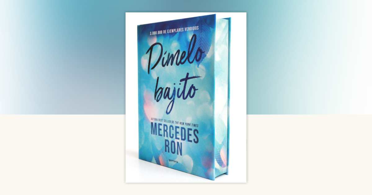 Dímelo bajito (edición especial limitada, cantos pintados) / Tell Me ...