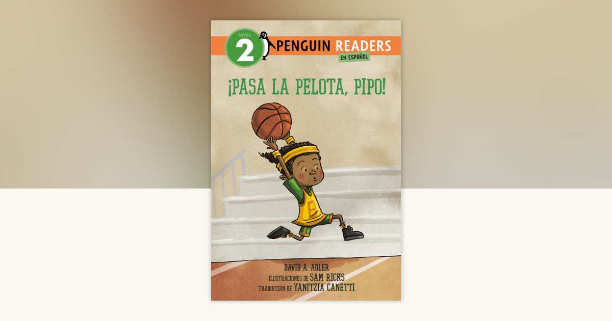 ¡Pasa la pelota, Pipo! (Pass the Ball, Mo! Spanish Edition)