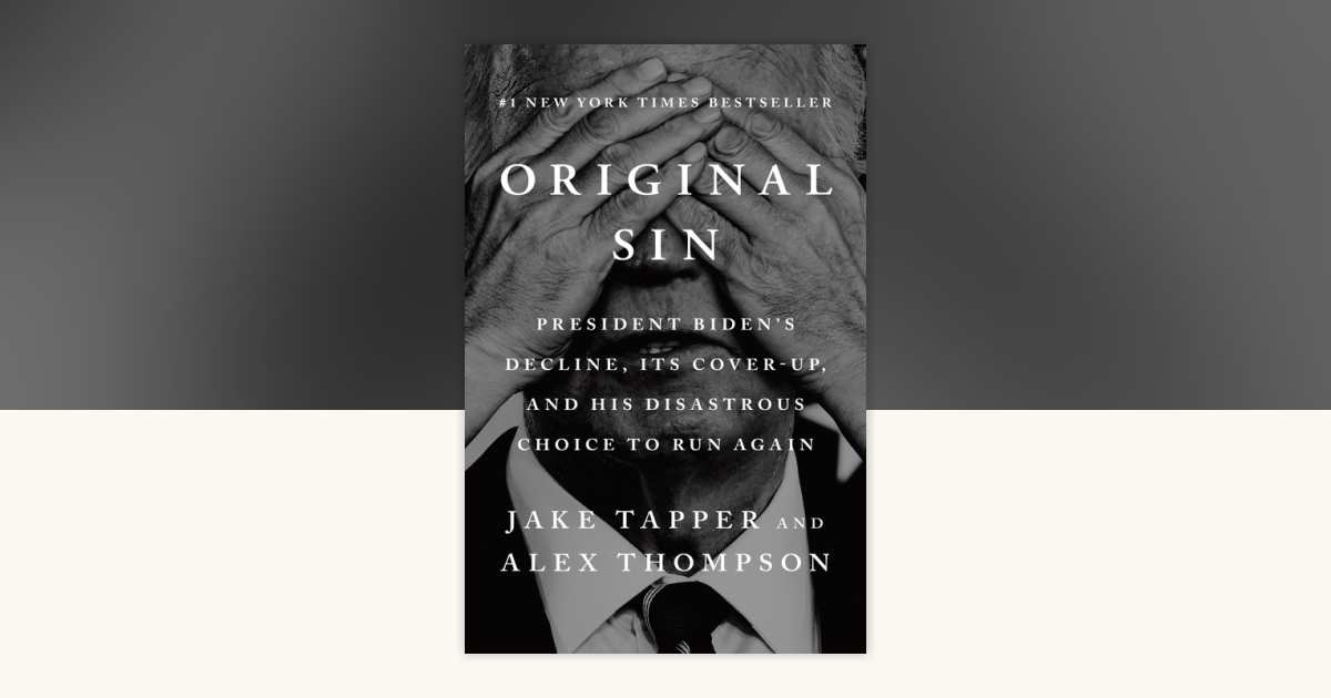 Original Sin by Jake Tapper, Alex Thompson: 9798217060672