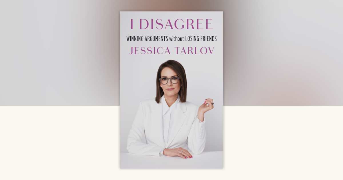 I Disagree By Jessica Tarlov: 9798217154135 | Penguinrandomhouse.com: Books