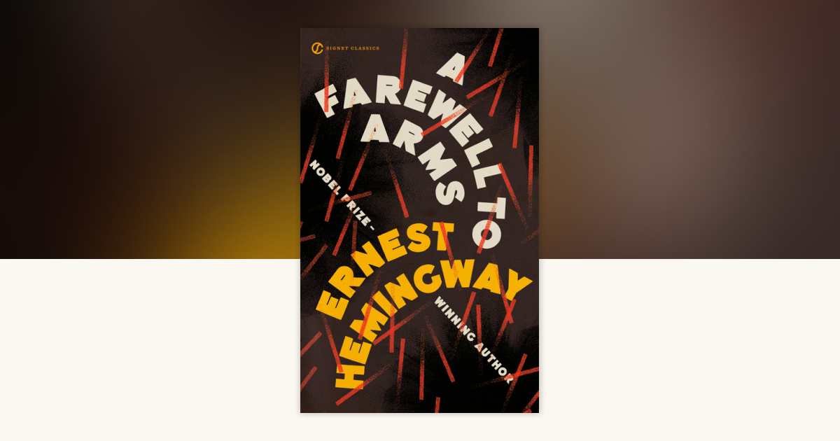 A Farewell to Arms by Ernest Hemingway: 9798217189182