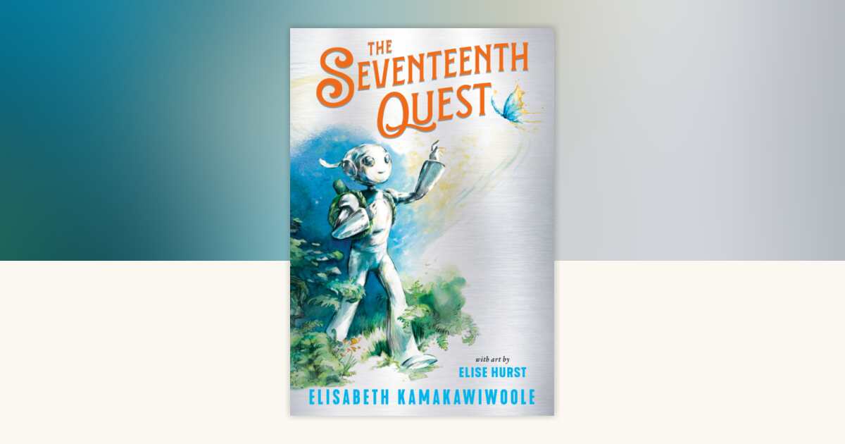 The Seventeenth Quest by Elisabeth Kamakawiwoole: 9798217230457