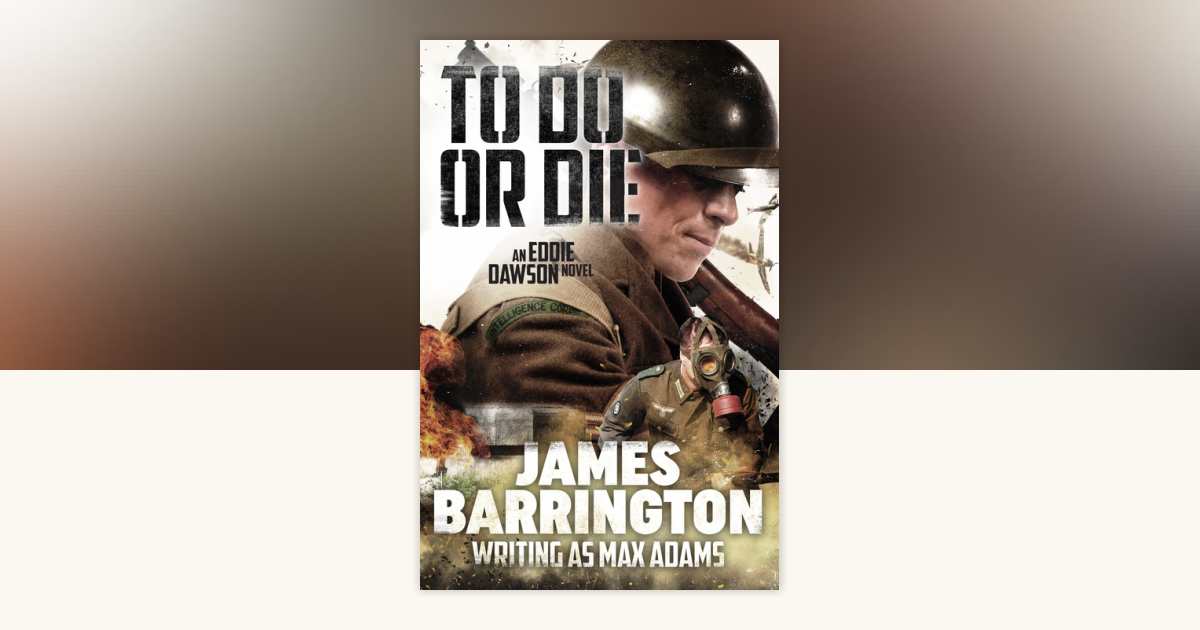 To Do or Die by James Barrington 9798217254576 PenguinRandomHouse