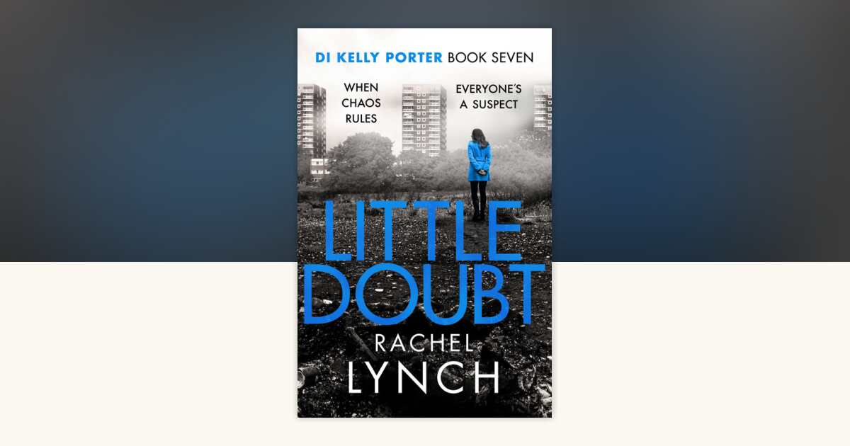 Little Doubt by Rachel Lynch: 9798217258574 | PenguinRandomHouse.com: Books