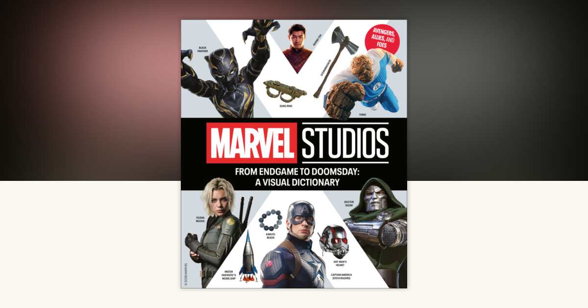 From Endgame to Doomsday: A Marvel Studios Visual Dictionary: Avengers ...