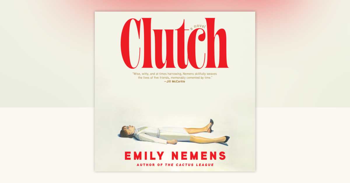 Clutch by Emily Nemens 9798217409044 Books