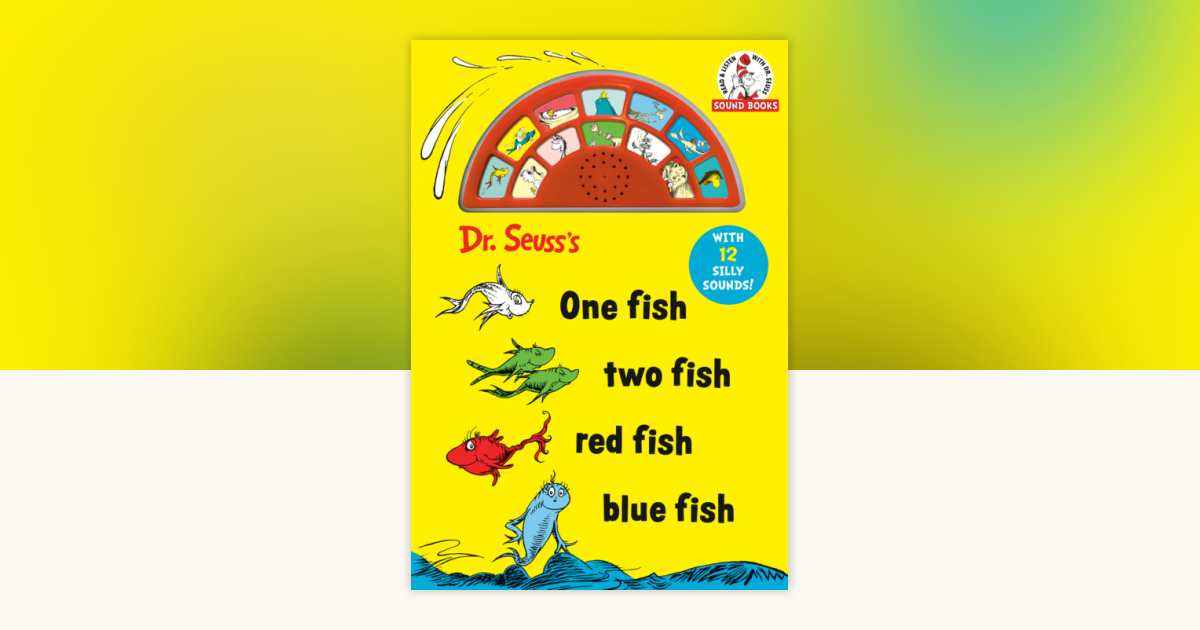 Dr. Seuss's One Fish Two Fish Red Fish Blue Fish With 12 Silly
