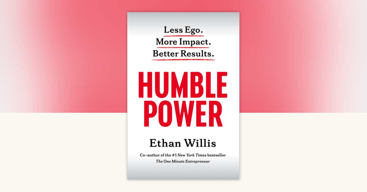 Humble Power by Ethan Willis: 9798318603570 | PenguinRandomHouse.com: Books