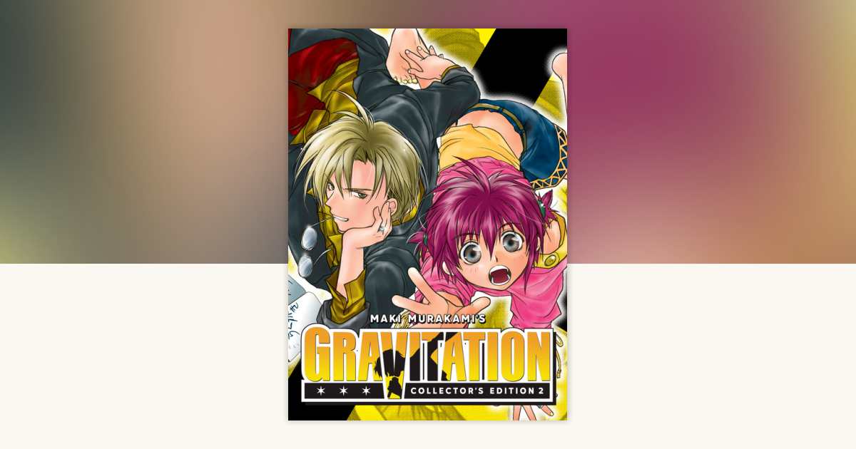 Gravitation: Collector's Edition Vol. 2 by Maki Murakami