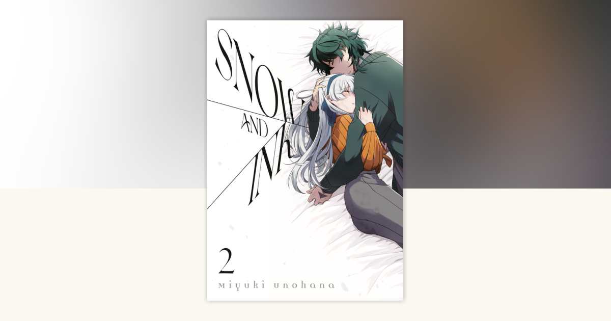 Snow & Ink 2 by Miyuki Unohana: 9798888772171 | PenguinRandomHouse.com ...