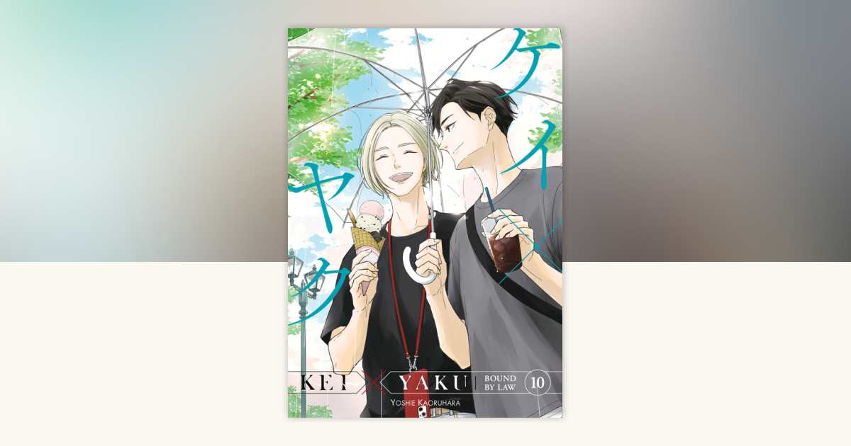 Kei X Yaku: Bound By Law 10 by Yoshie Kaoruhara: 9798888773383