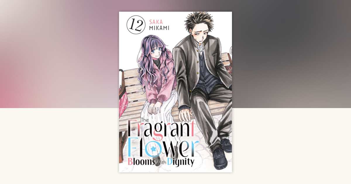 The Fragrant Flower Blooms With Dignity 12 by Saka Mikami