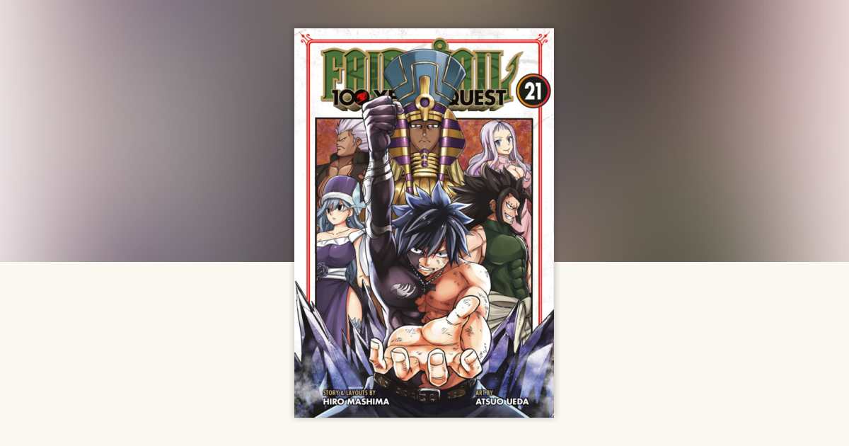 FAIRY TAIL: 100 Years Quest 21 by Hiro Mashima: 9798888778616