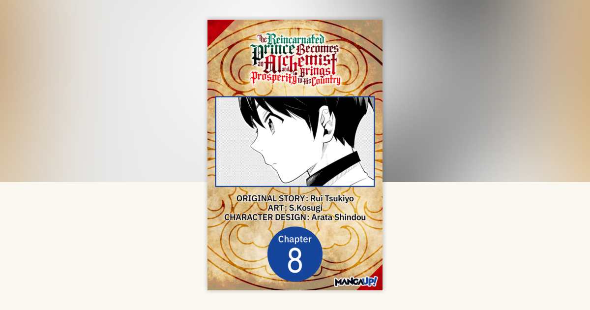 The Reincarnated Prince Becomes an Alchemist and Brings Prosperity to ...