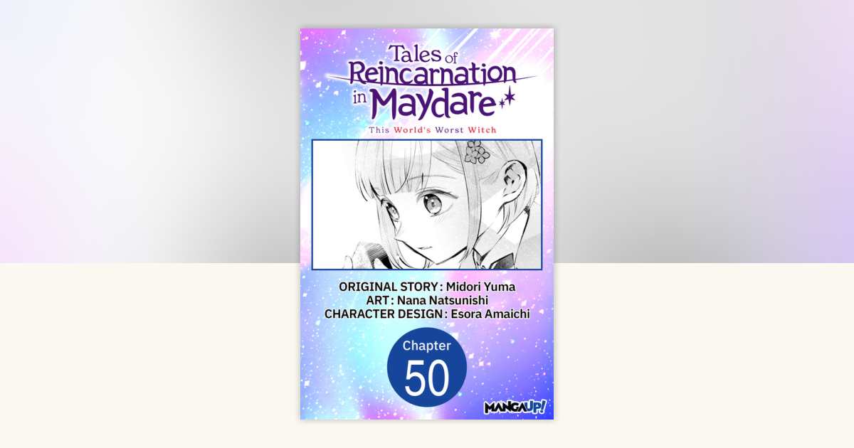 Tales of Reincarnation in Maydare: This World's Worst Witch #050