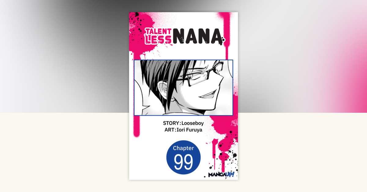 nana Talentless Nana #057 by Looseboy, Iori Furuya: 9798893703948
