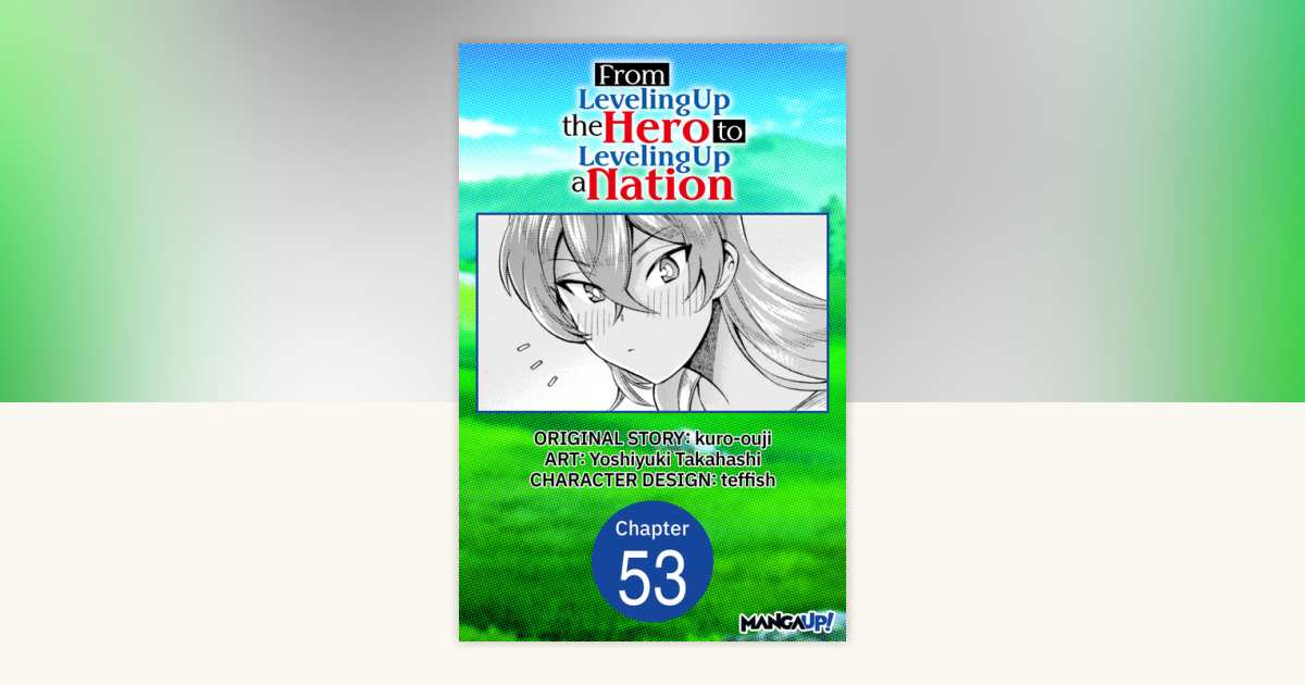 From Leveling Up the Hero to Leveling Up a Nation #053 by kuro-ouji ...