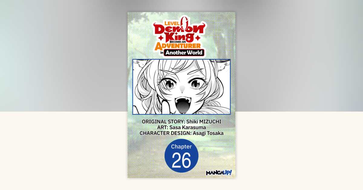 Level 0 Demon King Becomes an Adventurer in Another World