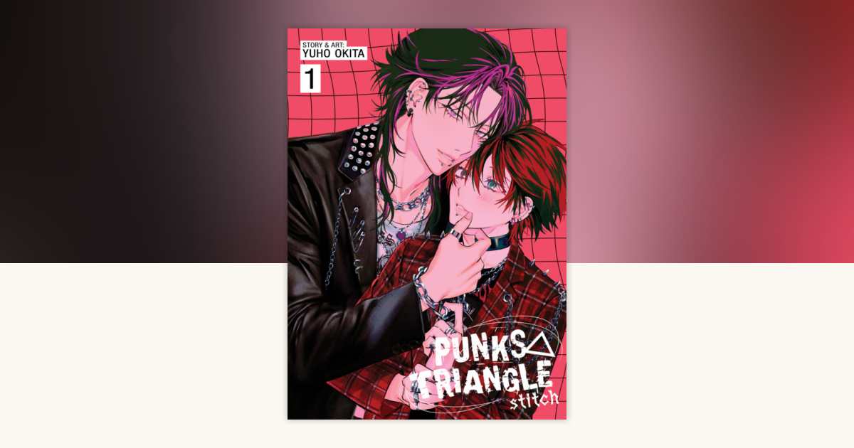 PUNKS TRIANGLE stitch Vol. 1 by Yuho Okita: 9798898630904